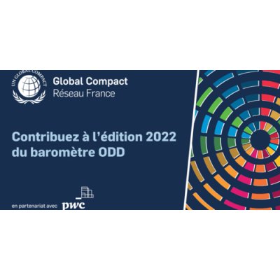 Baromètre annuel de l'appropriation des Objectifs de développement durable par les entreprises françaises organisé par le Global Compact France
