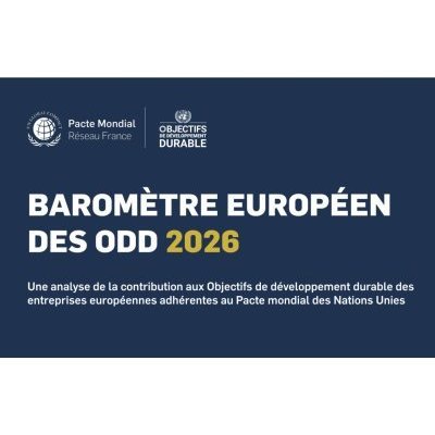 Baromètre européen des ODD mesure la contribution des entreprises du Pacte mondial aux Objectifs de développement durable