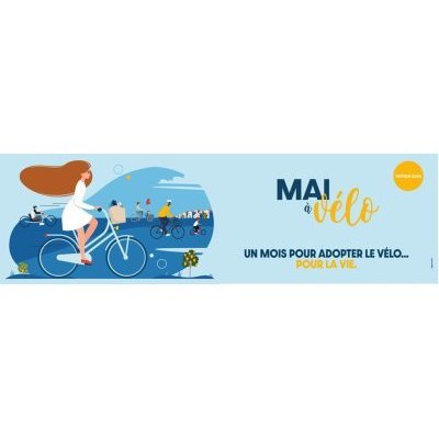 Mai à vélo édition 2024 un mois pour adopter le vélo... pour la vie.