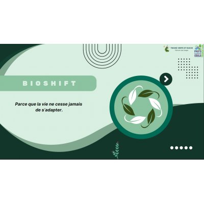 Logo de Bioshift, rond vert au contour vert canard et au remplissage uni vert d'eau avec des symboles de feuilles vertes et blanches. Le slogan est "Parce que la vie ne cesse jamais de s'adapter". 