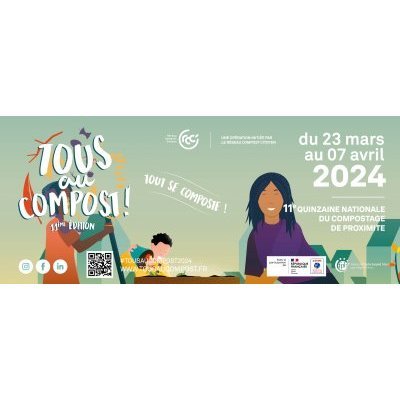 Tous au Compost ! 11ème édition #TOUSAUCOMPOST2024 www.tousaucompost.fr Une opération initiée par le réseau compost citoyen du 23 mars au 07 avril 2024 11e quinzaine nationale du compostage de proximité 