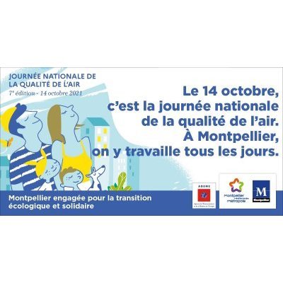 Journée nationale de la qualité de l'air Le 14 octobre, c'est la journée nationale de la qualité de l'air. A Montpellier, on y travaille tous les jours. Montpellier engagée pour la transition écologique et solidaire