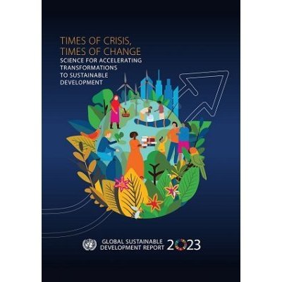 Rapport mondial sur le développement durable (GSDR) 2023