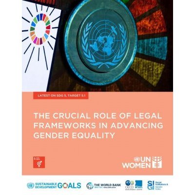 Rapport intitulé « Le rôle crucial des cadres juridiques dans la promotion de l'égalité des sexes »