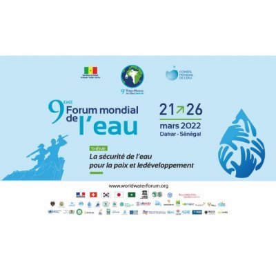 Affiche du 9e Forum de l'eau à Dakar du 21 au 26 mars 2022