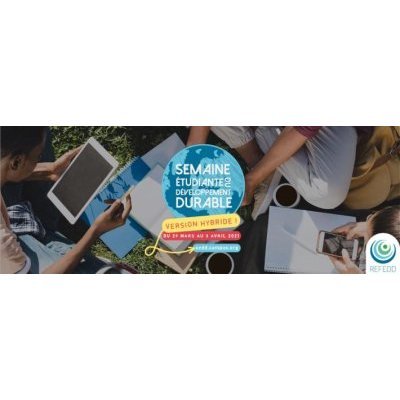 L'édition 2021 de la Semaine étudiante du développement durable se tiendra du 29 mars au 3 avril en format hybride