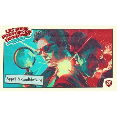 Les Super Pouvoirs des Entreprises – Saison 1