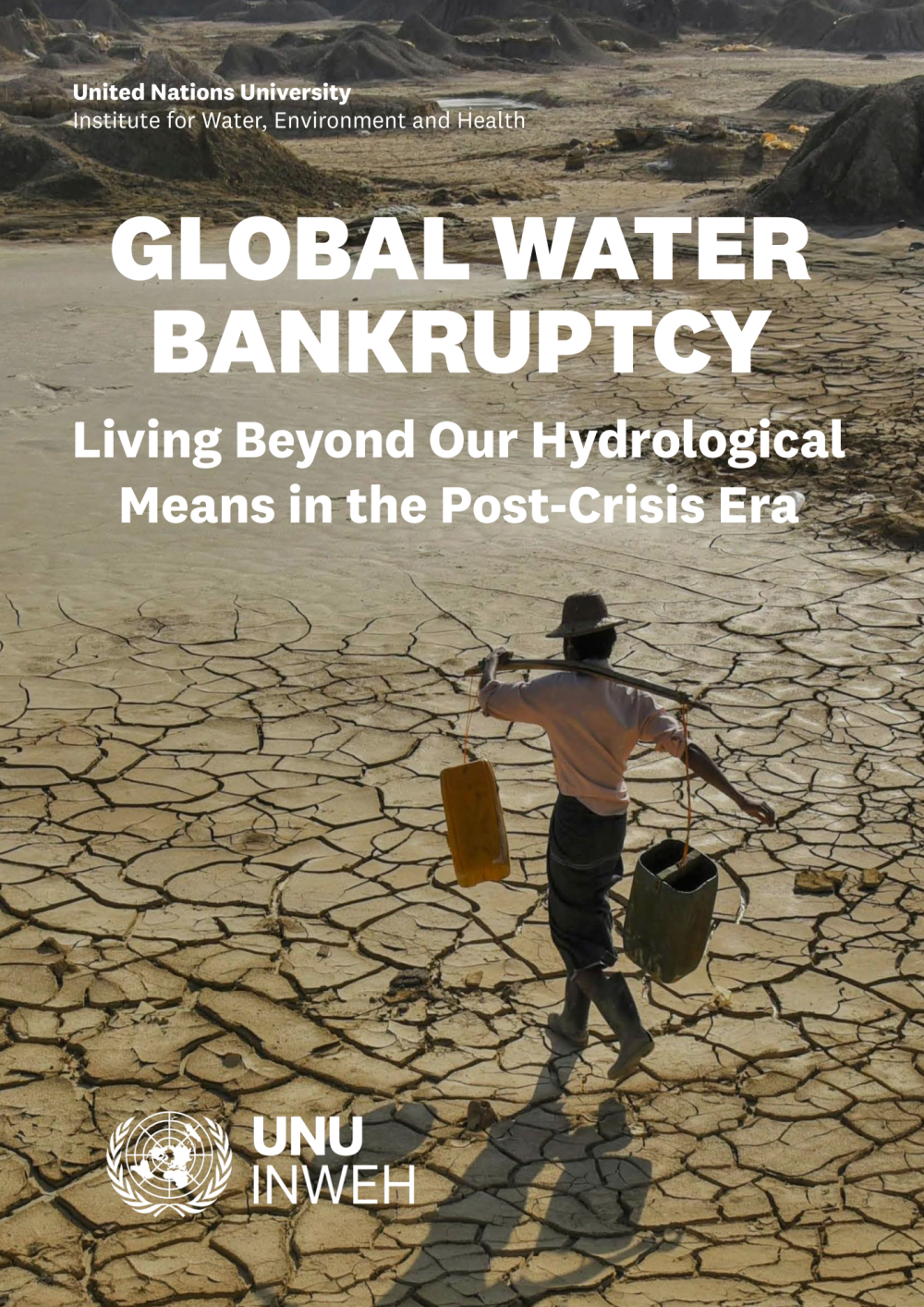 Rapport de référence, intitulé « {{Faillite mondiale de l'eau : vivre au-delà de nos moyens hydrologiques à l'ère post-crise