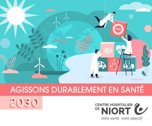 Affiche centre hospitalier (CH) de Niort s'engage dans un Agenda 2030