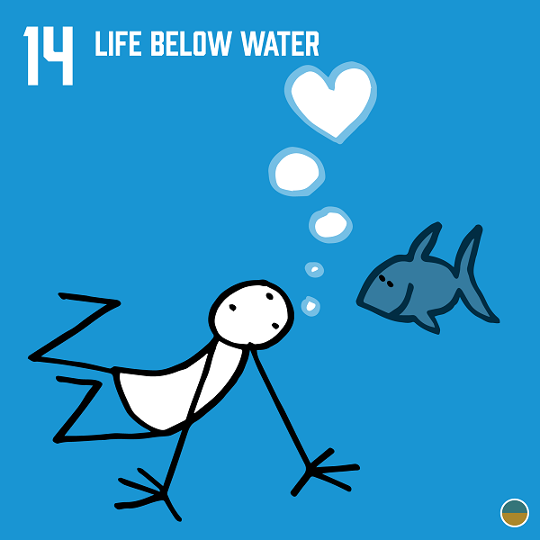SDG14 : LIFE BELOW WATER Conserve and sustainably use the oceans, seas and marine resources for sustainable development