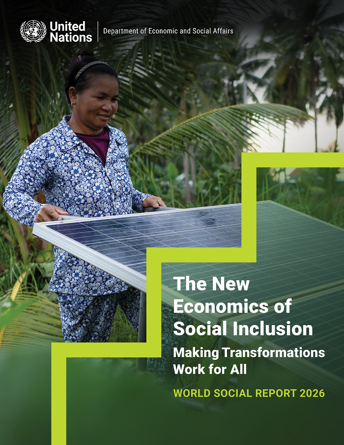  World Social Report 2026 : « La nouvelle économie de l'inclusion sociale. Faire en sorte que les transformations profitent à tous »