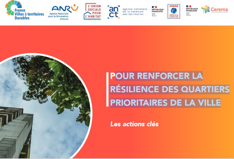 Renforcer la résilience des Quartiers Prioritaires de la Ville : des actions clés avec et pour les habitants