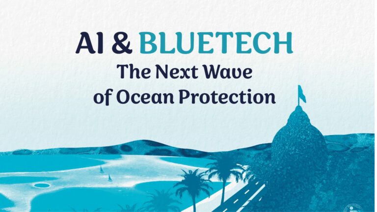 AI & BlueTech: The Next Wave of Ocean Protection 
