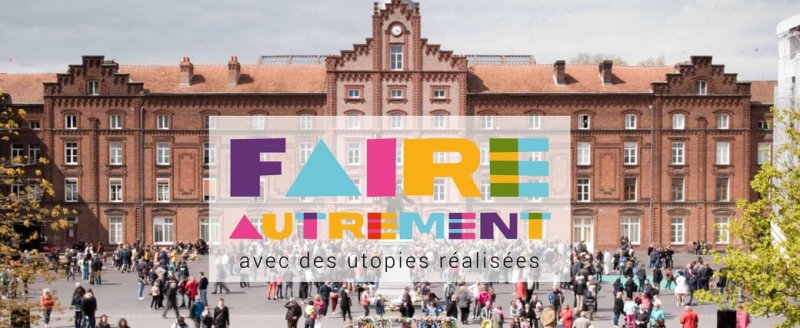 La deuxième édition de la biennale internationale « Faire Autrement » au Familistère de Guise.