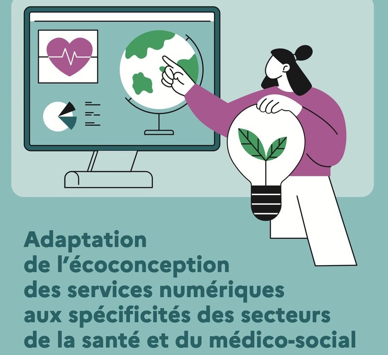 Rapport : « Adaptation de l'écoconception des services numériques aux spécificités des secteurs de la santé et du médico-social »